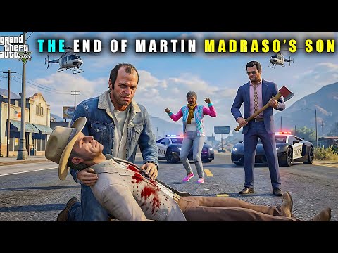 GTA 5 : FINALLY THE END OF MARTIN MADRASO'S SON || BB GAMING