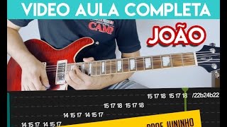 OFICINA G3 - JOÃO - VIDEO AULA DE GUITARRA COMPLETA (+SOLO!) - ESCOLA DO LOUVOR