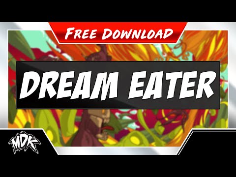 Video thumbnail for Dream Eater
