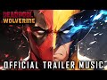 Deadpool & Wolverine Official Trailer Music: Like A Prayer (EPIC VERSION)