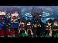 They Say Insane $h¡T All The Time || DC || GL2 || Ft. Batman and The Robins