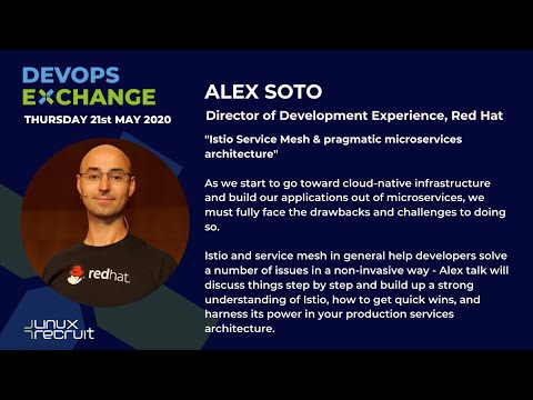 DevOps Exchange, Red Hat "Istio Service Mesh & pragmatic microservices architecture"