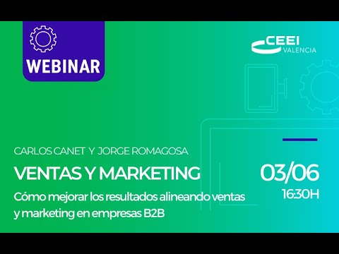 Webinar "Cmo mejorar los resultados alineando ventas y marketing en empresas B2B"[;;;][;;;]