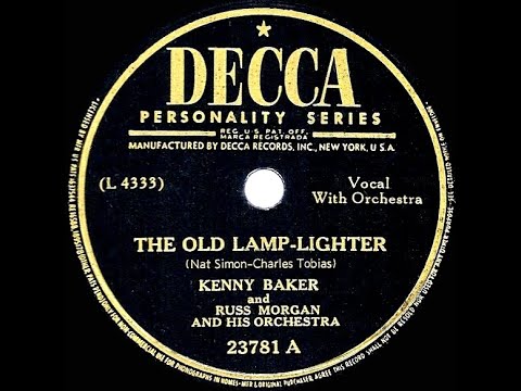 1946 Kenny Baker - The Old Lamplighter (Russ Morgan’s Orch.)
