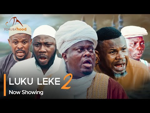 Luku Leke Part 2 - Latest Yoruba Movie 2023 Drama Bose Akinola | Muyiwa Ademola | Olawale Okikiola