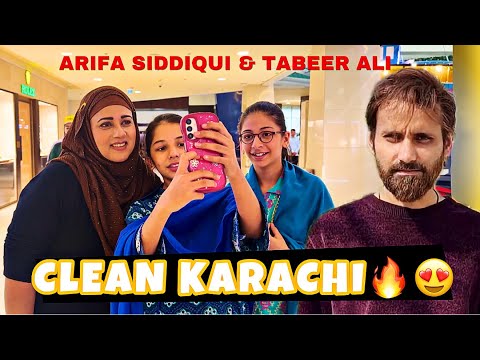 Hello Karachi 🔥🥰 Arifa Siddiqui , Tabeer Ali New Vlog in Karachi Pakistan❤️