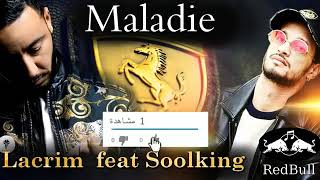 Soolking - Maladie feat lacrim