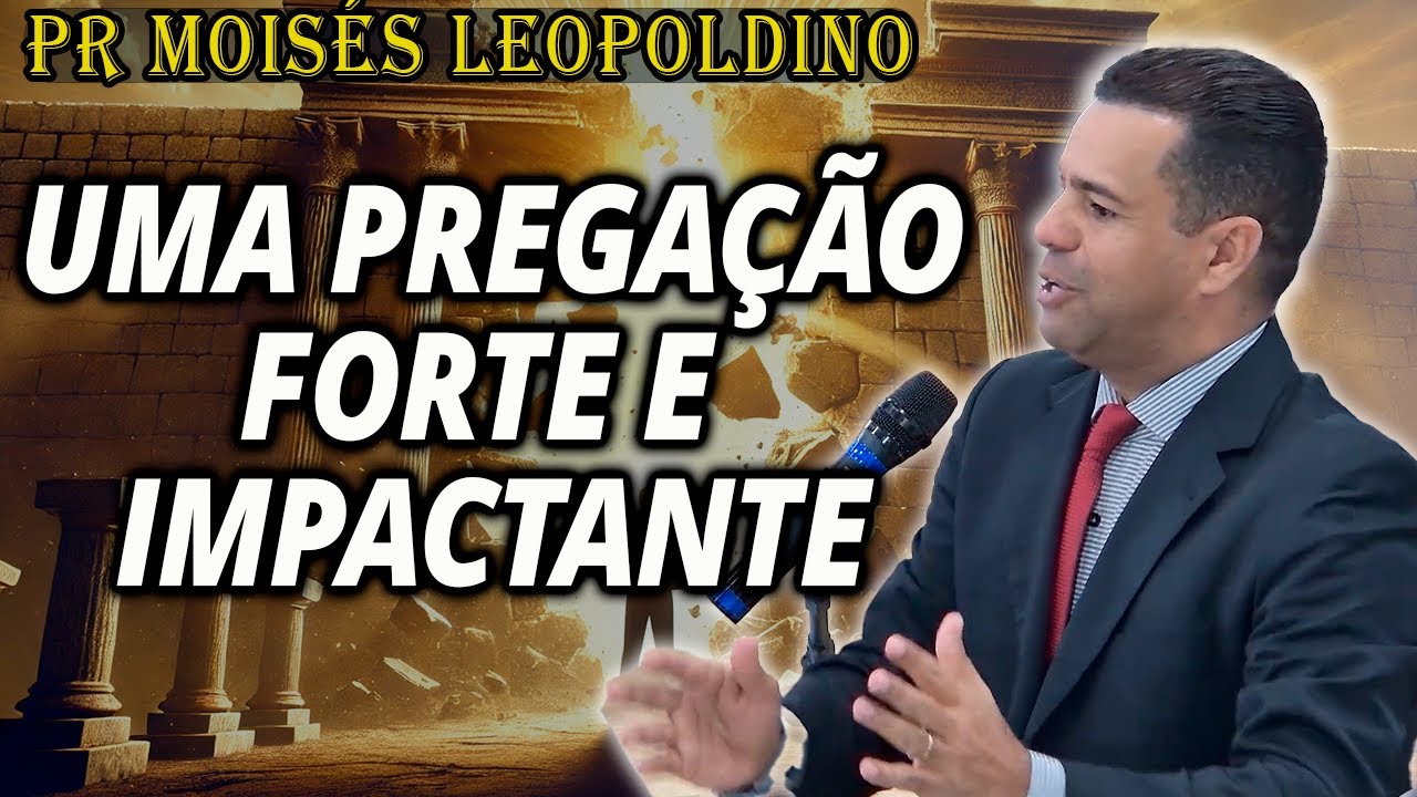 Pr Moisés Leopoldino: CULTO PROFÉTICO IMPACTANTE - Pregação Evangélica 2025