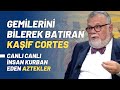 Gemilerini Bilerek Batıran Kaşif Cortes Canlı Canlı İnsan Kurban Eden Aztekler