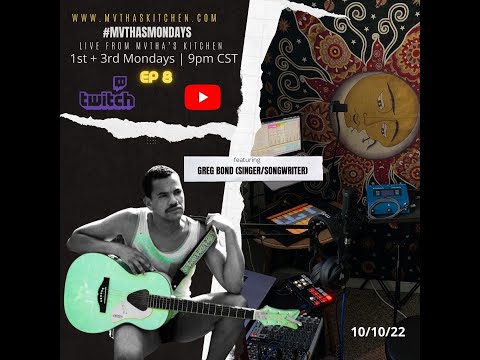 Live From Mvtha's Kitchen Ep. 8 feat. Greg Bond