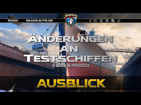 Änderungen Testschiffe - deutsch - World of Warships