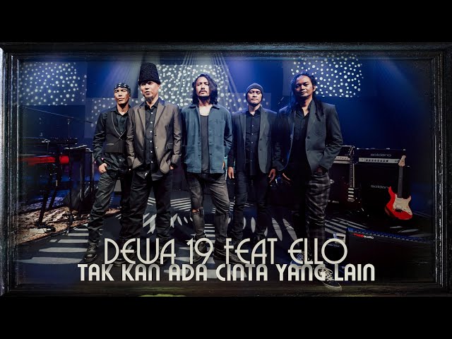 Takkan Ada Cinta Yang Lain - Dewa 19
