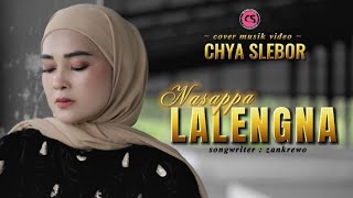 Download lagu NASAPPA LALENGNA - Chya Slebor || Cipt. Zankrewo (Cover ) mp3 Download lagu NASAPPA LALENGNA - Chya Slebor || Cipt. Zankrewo (Cover ) mp3