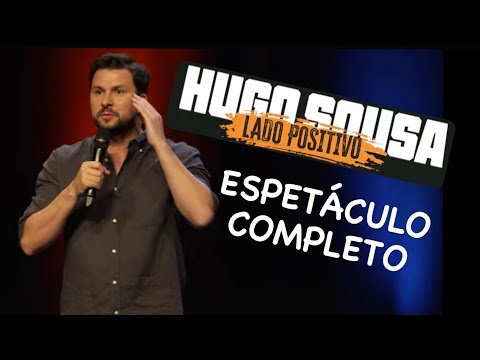 HUGO SOUSA  || LADO POSITIVO