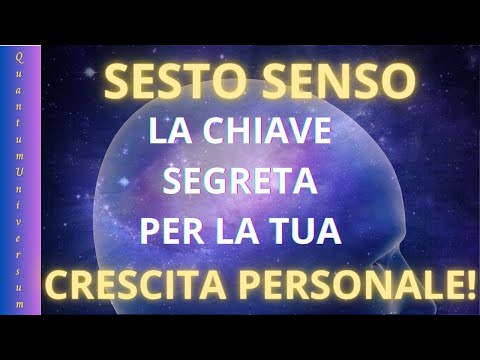 Sesto Senso: La Chiave Segreta per la Tua Crescita Spirituale!