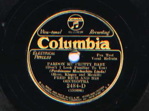 Pardon Me Pretty Baby by Fred Rich and his Orchestra, 1931
