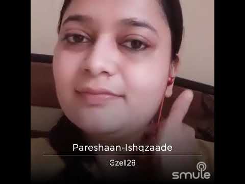 GAZALA HASAN Pareshan #i...