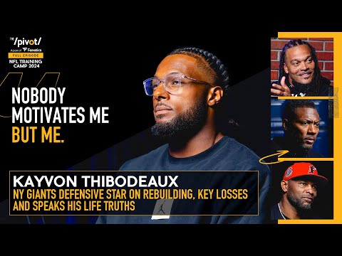 NY's Kayvon Thibodeaux on Giants defense, Saquon to Eagels, Malik Nabers & Greatness | The Pivot