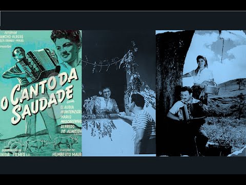 O Canto da Saudade (1952) de Humberto Mauro - Filme Completo