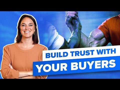 3 Ways to Build Trust With Buyers