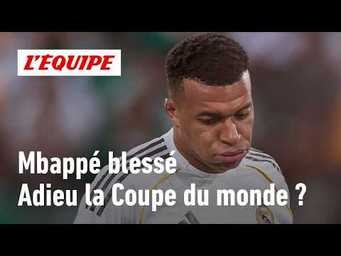 Mbappé blessé : La Coupe du monde menacée ?