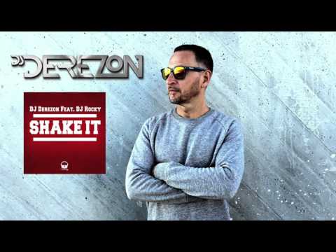 Dj Derezon ft Dj Rocky - Shake It