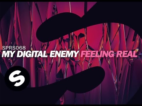 My Digital Enemy - Feeling Real (OUT NOW)