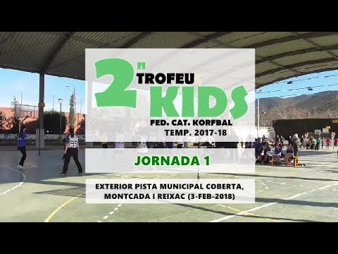 J1 a Montcada (2n Trofeu Kids 2017-18) - Fed. Cat. Korfbal