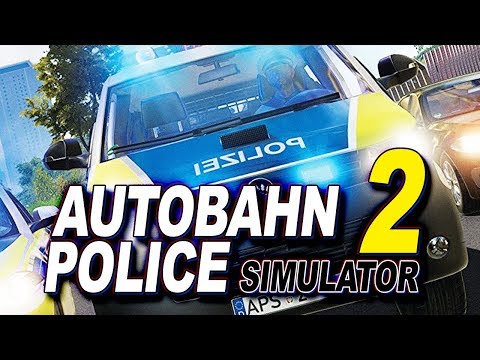 AUTOBAHN POLICE SIMULATOR 2 💩 000: Wilde Bullen!