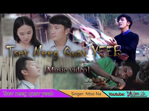 Tsev neeg quav yeeb - Ntso Na | [Music video]