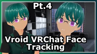 VRoid FaceTracking for VRChat Tutorial - Budget VTuber Pt.4
