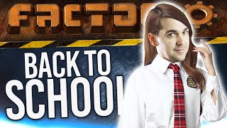 Factorio Mods - BACK TO SCHOOL