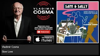 Vladimir Cosma - Slow Love