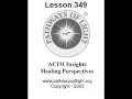 ACIM Insights - Lesson 349 - Pathways of Light