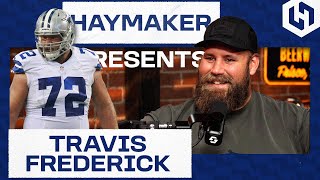 Haymaker Presents... Former Dallas Cowboy Travis Frederick