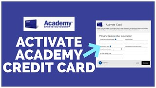 How To Activate Academy Credit Card Online 2022