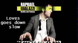 Raphael Gualazzi - Loves goes down slow