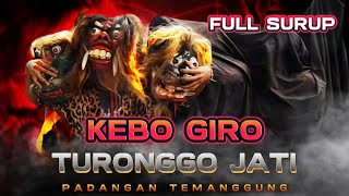 Download lagu FULL SURUP - KEBO GIRO - TURONGGO JATI PADANGAN TEMANGGUNG mp3 Download lagu FULL SURUP - KEBO GIRO - TURONGGO JATI PADANGAN TEMANGGUNG mp3