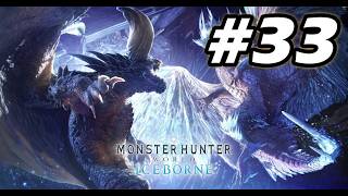 #33【MHW】MR130～、ミラボ挑戦Ⅱ　 ※ネタバレ注意【初見実況live】