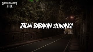 Download lagu JALAN BABAKAN SILIWANGI (NIGHTMARE SIDE  2019) - ARDAN RADIO mp3