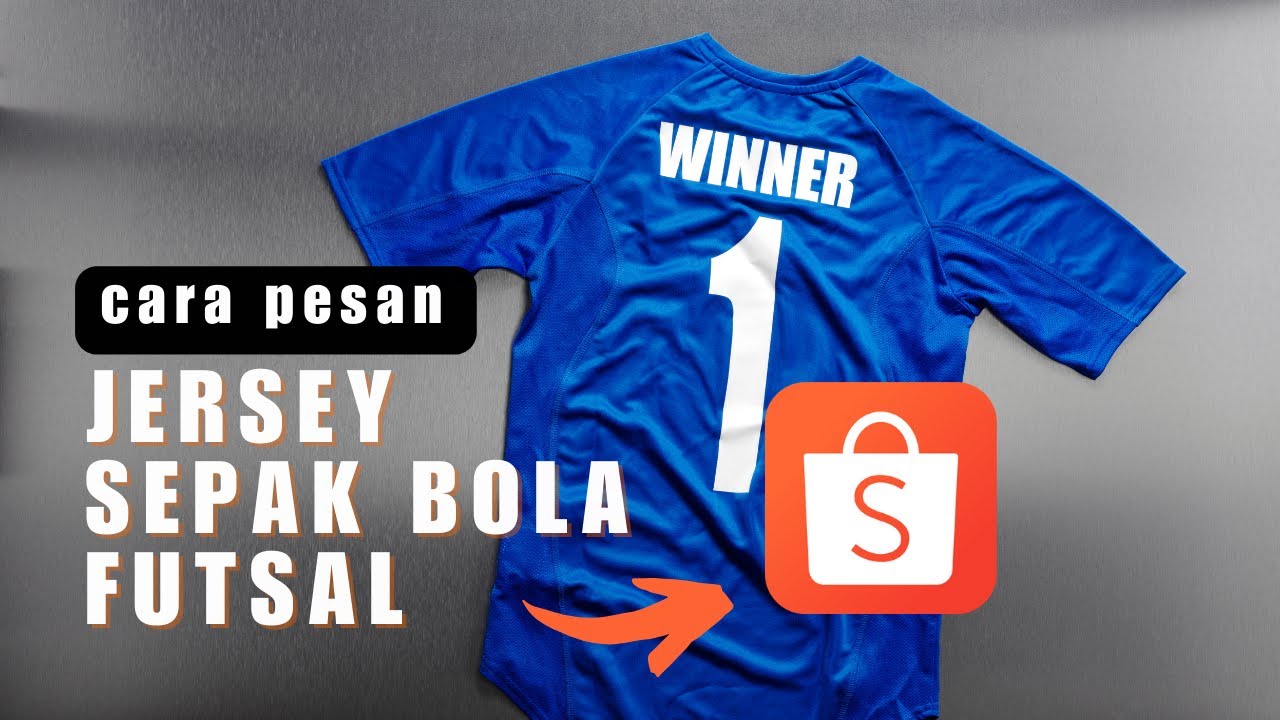How to Order Custom Futsal Football Jerseys with Names and Back Numbers on Shopee