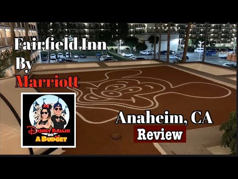Fairfield Inn By Marriott Anaheim, CA Review