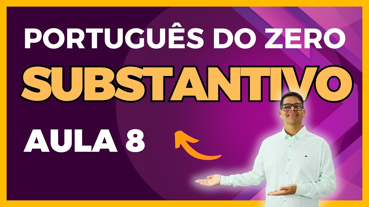 Grau do substantivo - Português para concursos