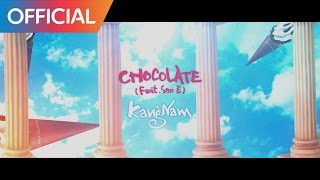 강남 (KangNam) - CHOCOLATE (Feat. San E) (Teaser 1)