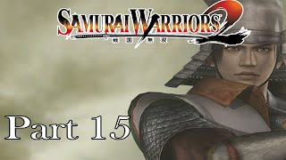 Download lagu Samurai Warriors 2 Kanetsugu Naoe Story WALKTHROUGH Part 15 [FULLGAME] mp3