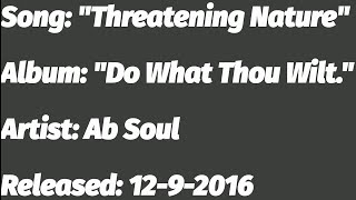 Ab Soul - Threatening Nature (Lyrics)*EXPLICIT