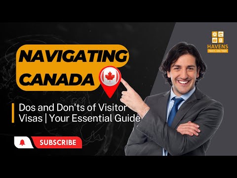 Navegando no Canadá, o que fazer e o que não fazer em relação aos vistos de visitante, seu guia essencial