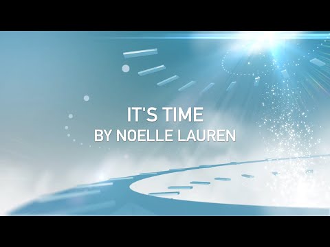 Noelle Lauren - It's Time (Official Lyric Video)