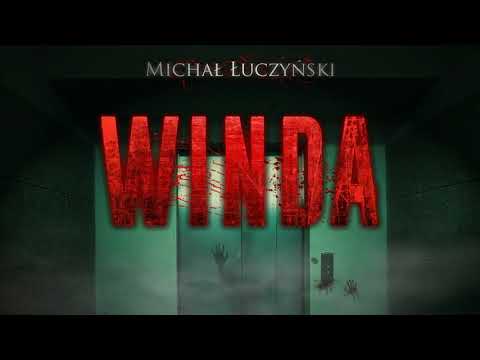 Winda cz. 1/2 - CreepyPasta [PL]