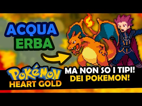 [LEGA POKÉMON] POKÉMON HEART GOLD MA NON CONOSCO I TIPI DEI POKÉMON - TYPELOCKE